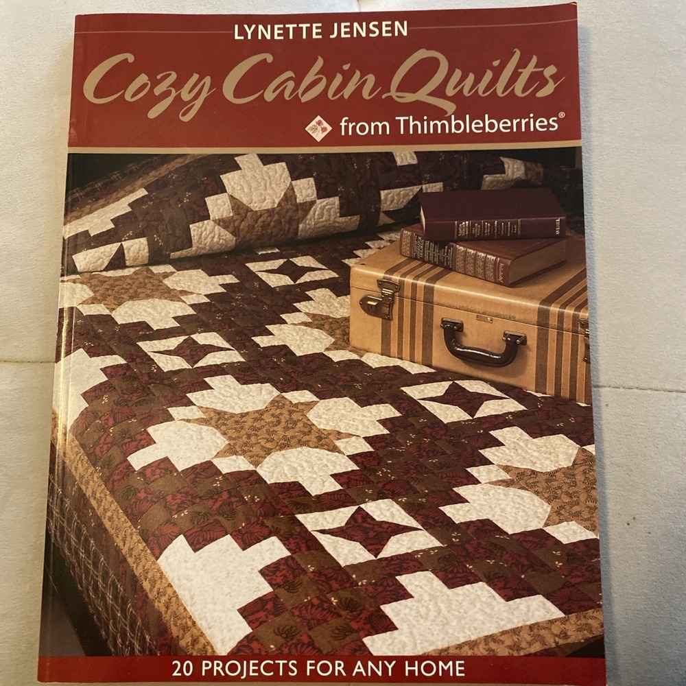 Cozy Cabin Quilts from Thimbleberries
